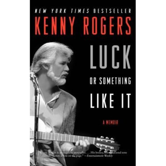 Luck or Something Like It: A Memoir -- Kenny Rogers - Picture 1 of 1